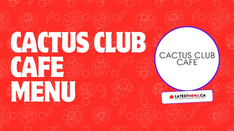 Cactus Club Cafe menu