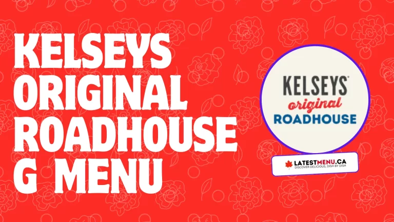 Kelseys Original Roadhouseg menu